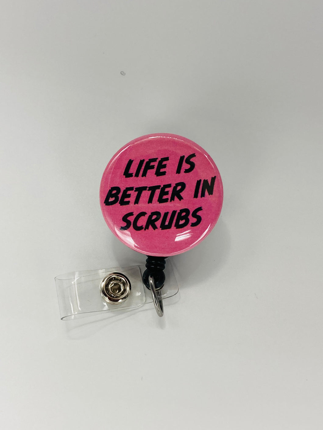Retractable Badge Holder - Life Is Better In Scrubs